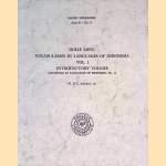 Holle lists: vocabularies in languages of Indonesia. Volume I: Introductory volume (materials in languages of Indonesia, No. 1)
W.A.L. Stokhof
€ 20,00 Holle lists: vocabularies in languages of Indonesia. Volume I: Introductory volume (materials in languages of Indonesia, No. 1)
W.A.L. Stokhof
€ 20,00