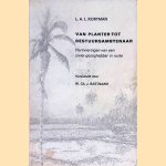 Van planter tot bestuursambtenaar
Kortman L.A.L. e.a.
€ 12,50 Van planter tot bestuursambtenaar
Kortman L.A.L. e.a.
€ 12,50