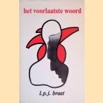 Het voorlaatste woord
L.P.J. Braat
€ 8,00 Het voorlaatste woord
L.P.J. Braat
€ 8,00