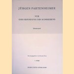 Vor der Erfindung des Schreibens: handzeichnungen mit einem Text von Bruno Glatt door Jürgen Partenheimer e.a.