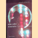 Itinéraire lumino-cinétique de Nino Calos *SIGNED*
Gérard Xuriguera
€ 45,00 Itinéraire lumino-cinétique de Nino Calos *SIGNED*
Gérard Xuriguera
€ 45,00