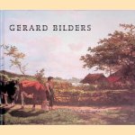 Gerard Bilders en het Geldersch Barbizon door Jolanda Hoogervorst