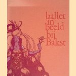 Ballet in beeld bij Bakst
Jan Kuiper
€ 8,00 Ballet in beeld bij Bakst
Jan Kuiper
€ 8,00