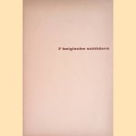 7 Belgische schilders
Stedelijk Museum Amsterdam
€ 10,00 7 Belgische schilders
Stedelijk Museum Amsterdam
€ 10,00