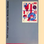 Stedelijk Museum Amsterdam: Het vroege werk van Wobbe Alkema
Flip Bool e.a.
€ 7,00 Stedelijk Museum Amsterdam: Het vroege werk van Wobbe Alkema
Flip Bool e.a.
€ 7,00