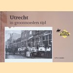 Utrecht in grootmoeders tijd
G.W.A. Lemaire
€ 5,00 Utrecht in grootmoeders tijd
G.W.A. Lemaire
€ 5,00