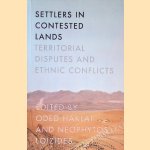 Settlers in Contested Lands Territorial Disputes and Ethnic Conflicts
Oded Haklai e.a.
€ 15,00 Settlers in Contested Lands Territorial Disputes and Ethnic Conflicts
Oded Haklai e.a.
€ 15,00