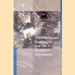 The Indonesian Revolution and the Singapore Connection 1945-1949
Yong Mun Cheong
€ 15,00 The Indonesian Revolution and the Singapore Connection 1945-1949
Yong Mun Cheong
€ 15,00