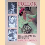 Pollok: hemelnimf en hibiscus aan de lagune: van Legong-danseres tot schildersmodel: een foto-impressie
Paul de Bont
€ 50,00 Pollok: hemelnimf en hibiscus aan de lagune: van Legong-danseres tot schildersmodel: een foto-impressie
Paul de Bont
€ 50,00