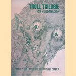Troll trilogie
K.H. Kuchenbacher
€ 10,00 Troll trilogie
K.H. Kuchenbacher
€ 10,00