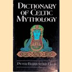 Dictionary of Celtic Mythology
Peter Berresford Ellis
€ 15,00