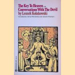 The key to heaven: Edifing tales from Holy Scripture to serve as teaching and warning & Conversation with the Devil
Leszek Kolakowski
€ 10,00 The key to heaven: Edifing tales from Holy Scripture to serve as teaching and warning & Conversation with the Devil
Leszek Kolakowski
€ 10,00