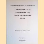 Lidmatenboek van de gereformeerde kerk van de stad Groningen 1594-1660 door W.G. Doornbos e.a.