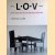 Labor Omnia Vincit L.O.V. 1910-1935: Een idealistische meubelfabriek
Karin Gaillard
€ 75,00