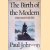 The Birth of the Modern: World Society 1815-1830
Paul Johnson
€ 10,00