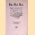 Dr. J.B.L. Hol: ter eere van haar 25 jarig Doctoraat. 1916-1941.
J.P. - en anderen Bakker
€ 10,00 Dr. J.B.L. Hol: ter eere van haar 25 jarig Doctoraat. 1916-1941.
J.P. - en anderen Bakker
€ 10,00