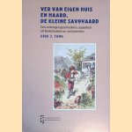 Ver van eigen huis en haard, de kleine Savoyaard: een verborgen geschiedenis, opgediept uit kinderboeken en centsprenten
Dirk J. Tang
€ 8,00