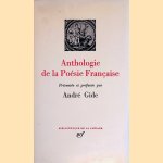 Anthologie de la Poésie Française
André Gide
€ 12,50 Anthologie de la Poésie Française
André Gide
€ 12,50