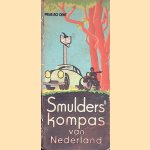 Smulders' kompas van Nederland voor wielrenners, wandelaars en automobilisten door Smulders