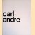 Carl Andre
Enno Develing
€ 45,00