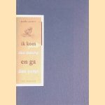 Ik kom en ga = Aku datang dan pergi
Paula Gomes
€ 10,00