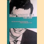 Image bedeutet Bild: eine Geschichte des Bildbegriffs in der Werbetheorie am Beispiel der Niederlande, 1917-1967
Esther Cleven
€ 15,00 Image bedeutet Bild: eine Geschichte des Bildbegriffs in der Werbetheorie am Beispiel der Niederlande, 1917-1967
Esther Cleven
€ 15,00