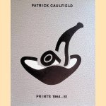 Patrick Caulfield: Prints 1964-81 door Bryan Robertson