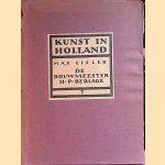 Kunst in Holland: de bouwmeester H.P. Berlage
Max Eisler
€ 10,00 Kunst in Holland: de bouwmeester H.P. Berlage
Max Eisler
€ 10,00
