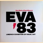 New Work of Past Winners Eva '83: Limerick Exhibition of Visual Art
Aidan Dunna
€ 10,00 New Work of Past Winners Eva '83: Limerick Exhibition of Visual Art
Aidan Dunna
€ 10,00
