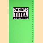 Zonder titel: Toneelstuk in vijf bedrijven
W.T. Schippers
€ 10,00