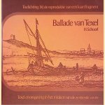 Ballade van Texel: Texel en omgeving in het midden van de zestiende eeuw door H. Schoorl