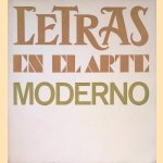 Letras en el arte moderno: pinturas, esculturas, dibujos, collages, grabados y diseños gráficos de artistas modernos
Jorge Romero Brest e.a.
€ 15,00 Letras en el arte moderno: pinturas, esculturas, dibujos, collages, grabados y diseños gráficos de artistas modernos
Jorge Romero Brest e.a.
€ 15,00