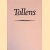 Bloemlezing uit de gedichten van Hendrik Tollens 1780-1856 door Hendrik Tollens