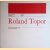 Roland Topor: acquaforti, litografie, multipli, gioielli, proiezioni, libri, proiezioni e manifesti door Franco Cavallone