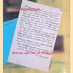 Brieven aan Ate en Wiea Zuithoff
H.N. Werkman
€ 8,00 Brieven aan Ate en Wiea Zuithoff
H.N. Werkman
€ 8,00