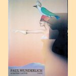 Paul Wunderlich door Karin Szekessy e.a.