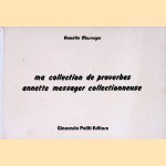 Ma collection de proverbes: Annette Messager collectionneuse door Annette Messager