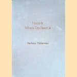 Home Is Where the Heart Is: Barbara Polderman *with SIGNED letter*
Frank van de Schoor
€ 20,00
