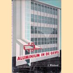 Aluminium in de gevel
J. Wieland
€ 8,00 Aluminium in de gevel
J. Wieland
€ 8,00