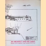 An Architect and his Client: Frank Lloyd Wright and Francis W. Little
Morrison Heckscher e.a.
€ 10,00 An Architect and his Client: Frank Lloyd Wright and Francis W. Little
Morrison Heckscher e.a.
€ 10,00