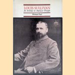 Louis Sullivan: an Architect in American Thought
Sherman Paul
€ 9,00 Louis Sullivan: an Architect in American Thought
Sherman Paul
€ 9,00