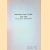 Aanwinsten Oude Grafiek 1965-1969: Lucas van Leyden; Rodolphe Bresdin
B.L.D. Ihle
€ 10,00 Aanwinsten Oude Grafiek 1965-1969: Lucas van Leyden; Rodolphe Bresdin
B.L.D. Ihle
€ 10,00