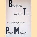 Beelden in De Tuin
Pjotr Müller
€ 10,00