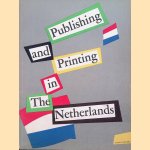 Publishing and printing in The Netherlands
Dick Elffers
€ 10,00 Publishing and printing in The Netherlands
Dick Elffers
€ 10,00