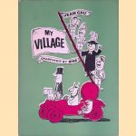 My Village
Jean Cau e.a.
€ 9,00 My Village
Jean Cau e.a.
€ 9,00
