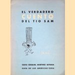 El verdadero cuento del tio sam
Ezequiel Martinez Estrada e.a.
€ 45,00