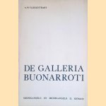 De galleria Buonarroti Michelangelo en Michelangelo il Giovane
Adriaan W. Vliegenthart
€ 6,00 De galleria Buonarroti Michelangelo en Michelangelo il Giovane
Adriaan W. Vliegenthart
€ 6,00