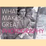 What Makes Great Photography: 80 Masterpieces Explained door Val Williams
