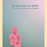 Die Nachbarn im Süden: Frühe Keramik und Bronze aus Vietnam
Jochen May e.a.
€ 20,00 Die Nachbarn im Süden: Frühe Keramik und Bronze aus Vietnam
Jochen May e.a.
€ 20,00