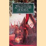 At the Court of Korea: Undiplomatic Memoirs
William Franklyn Sandys
€ 8,00 At the Court of Korea: Undiplomatic Memoirs
William Franklyn Sandys
€ 8,00